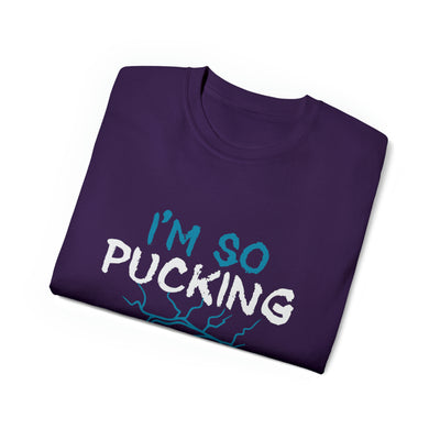 I'M SO PUCKING AWESOME