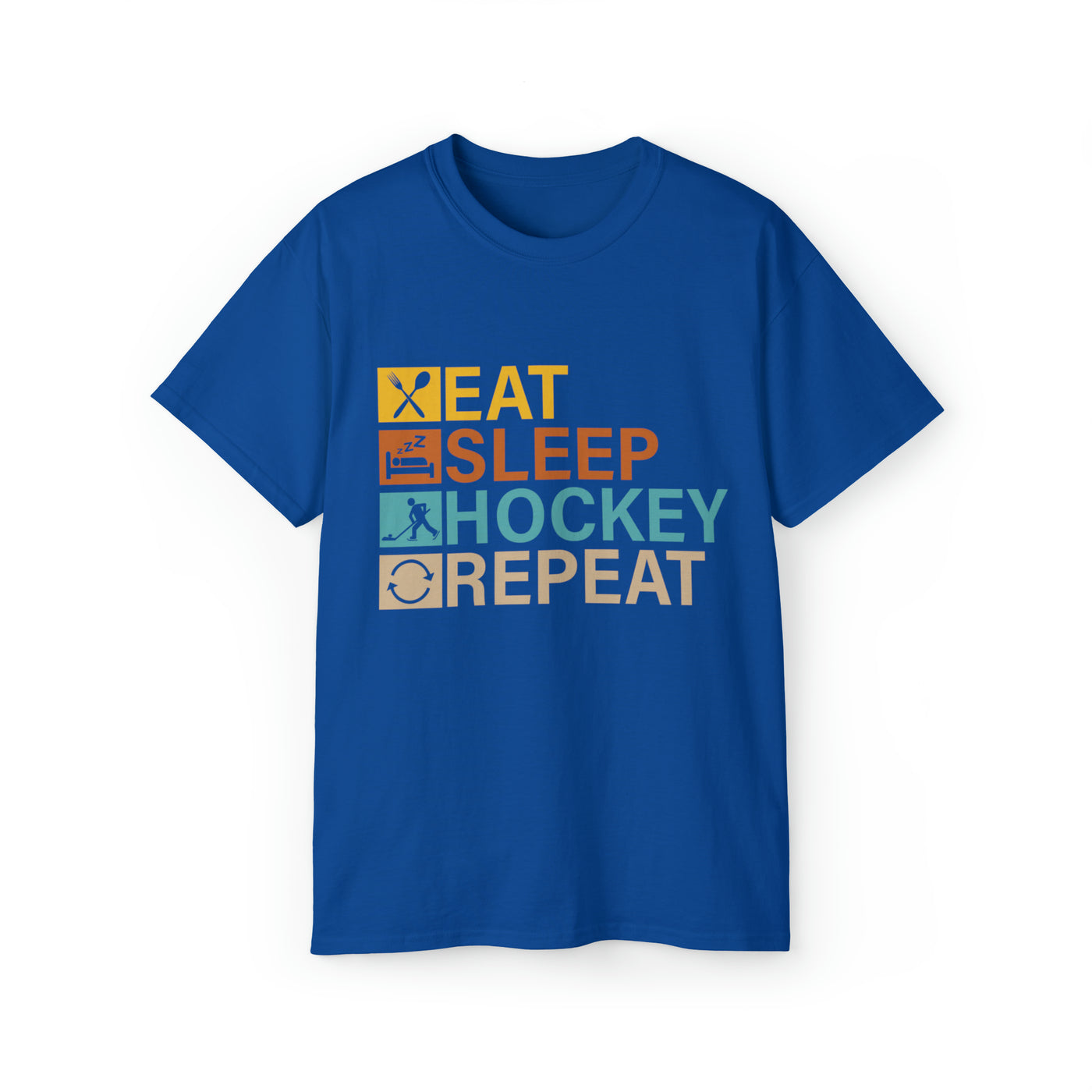 EAT, SLEEP, HOCKEY REPEAT