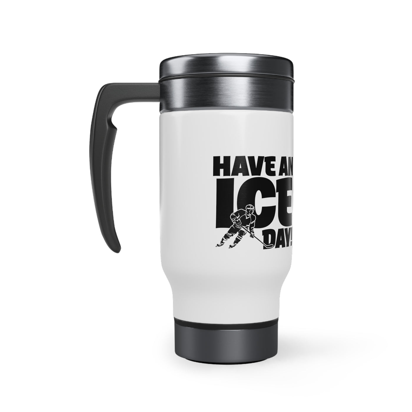 Have an ice day_Travel Mug