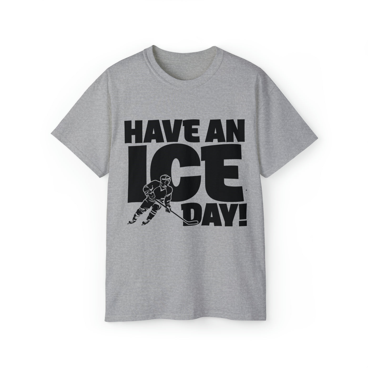 HAVE AN ICE DAY