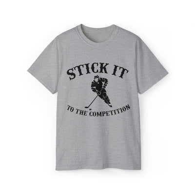 STICK IT TO THE COMPETITION