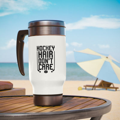 HOCKEY HAIR DON'T CARE_TRAVEL MUG