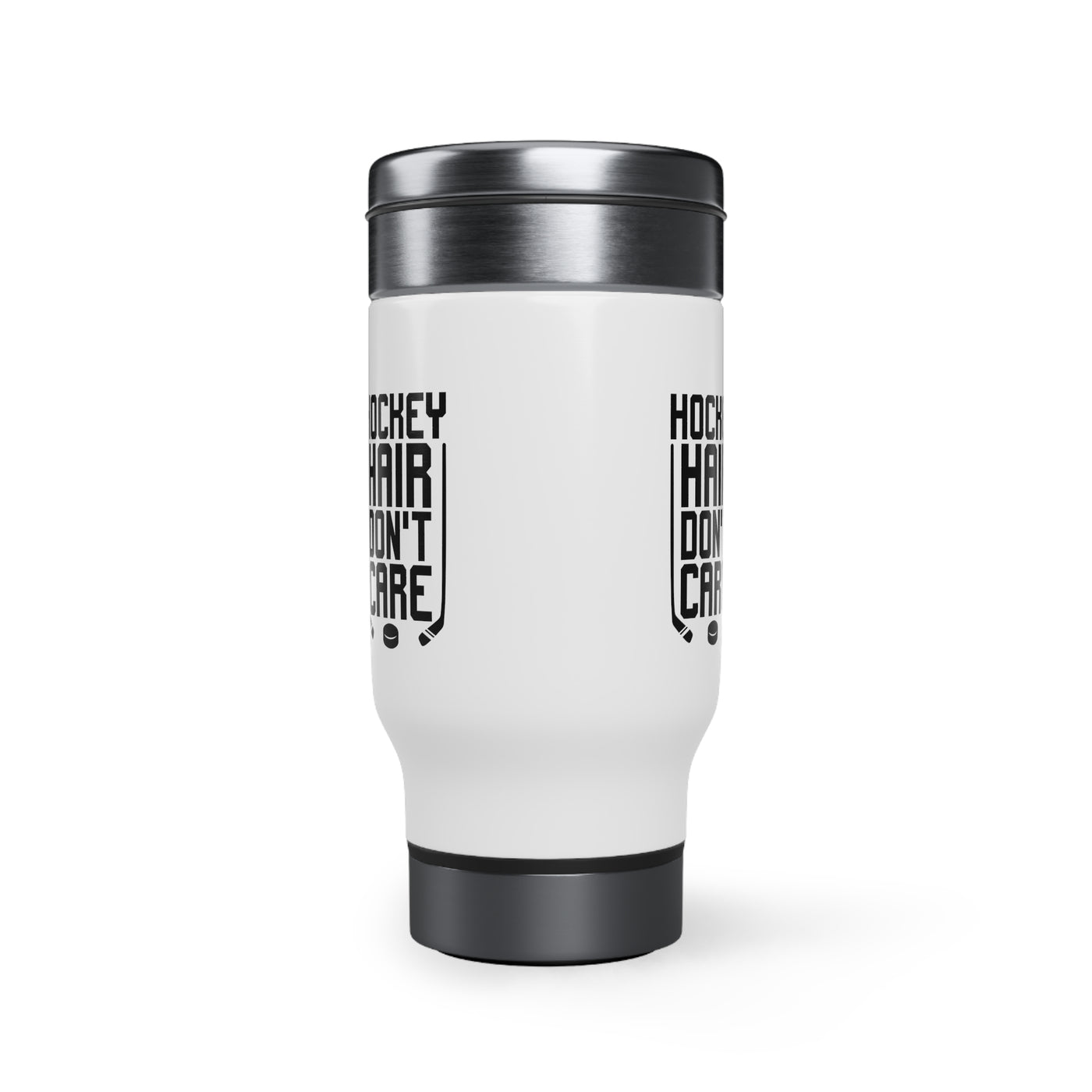 HOCKEY HAIR DON'T CARE_TRAVEL MUG