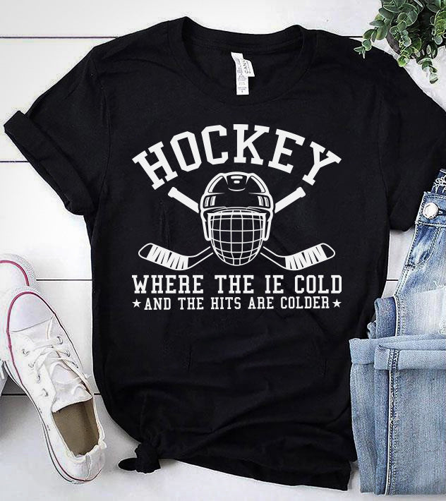 HOCKEY WHERE THE IE COLD AND THE HITS ARE COLDER