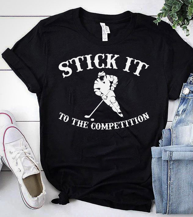 STICK IT TO THE COMPETITION