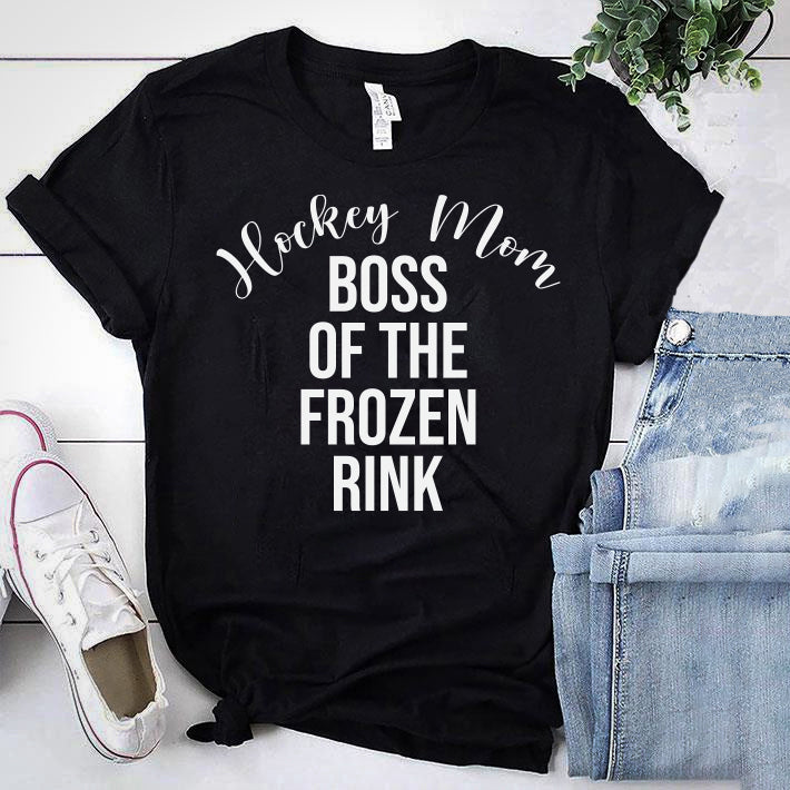 HOCKEY MOM BOSS OF THE FROZEN RINK